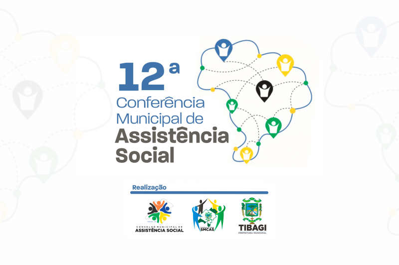 Tibagi realiza Conferência de Assistência Social na próxima quarta-feira